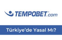 Tempobet Türkiye’de Yasal Mı